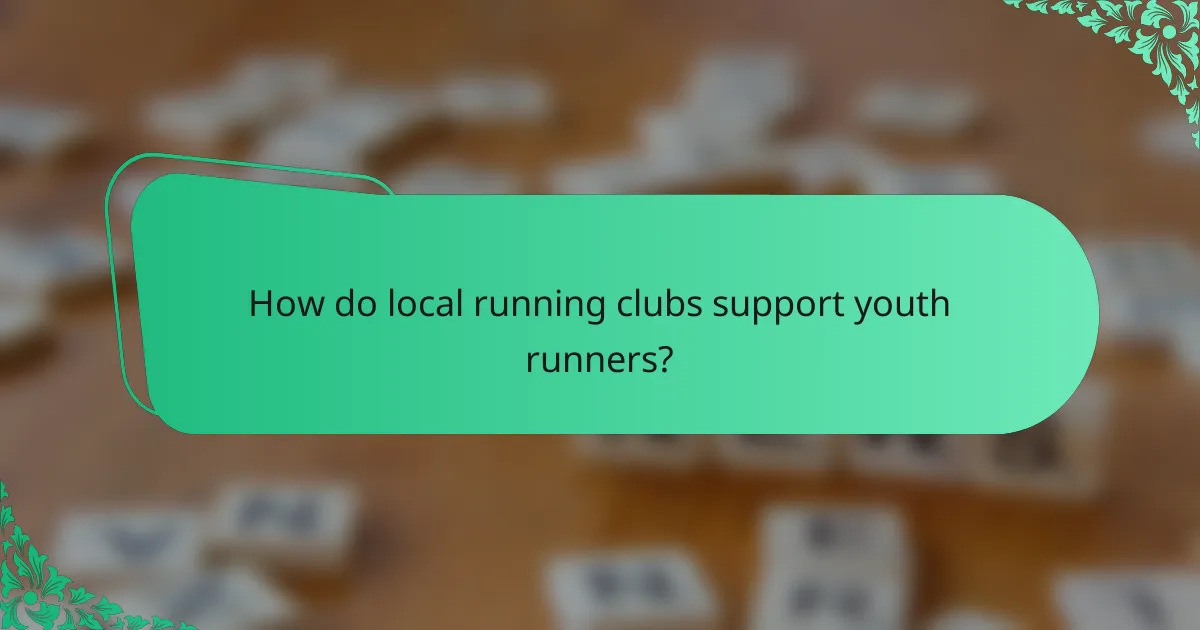 How do local running clubs support youth runners?